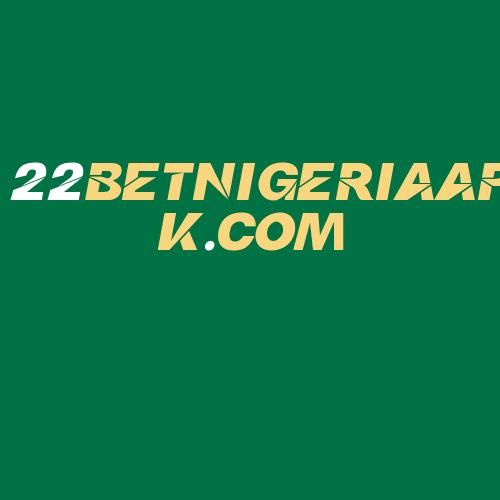 Logo da 22BETNIGERIAAPK